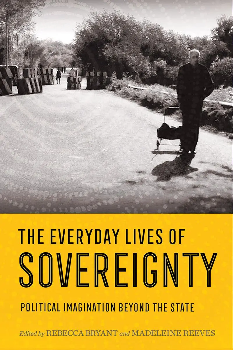 Cover: 9781501755743 | The Everyday Lives of Sovereignty | Madeleine Reeves (u. a.) | Buch