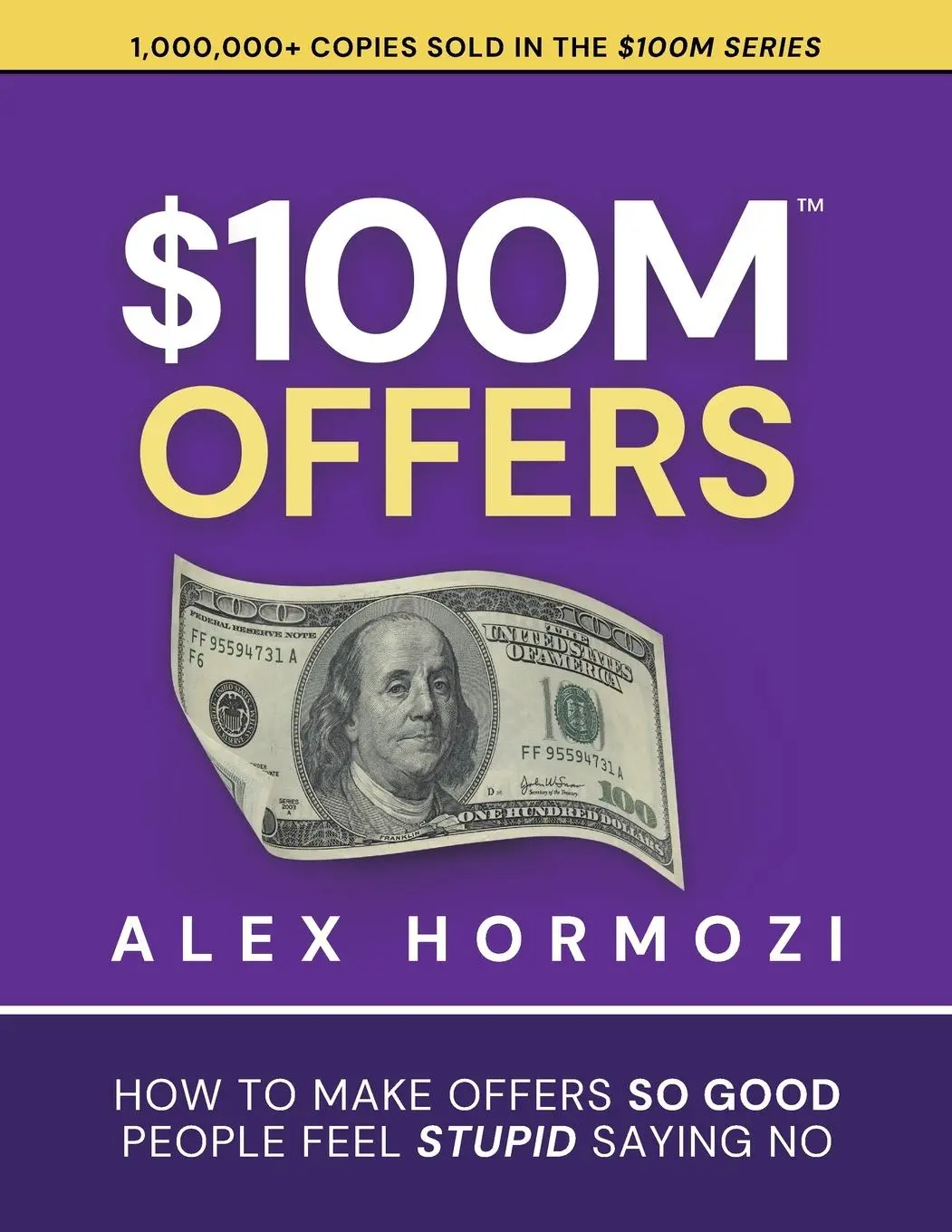 Cover: 9781737475743 | $100M Offers | How To Make Offers So Good People Feel Stupid Saying No