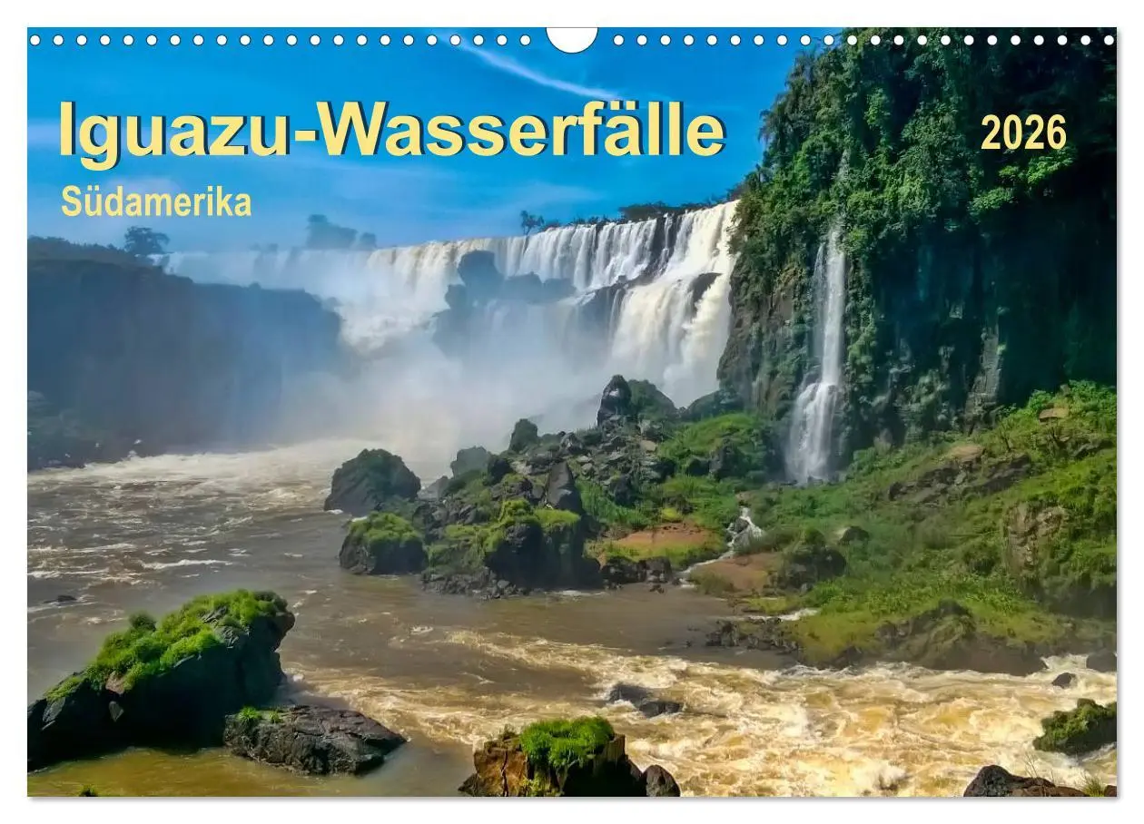 Cover: 9783516025743 | Iguazu Wasserfälle - Südamerika (Wandkalender 2026 DIN A3 quer),...