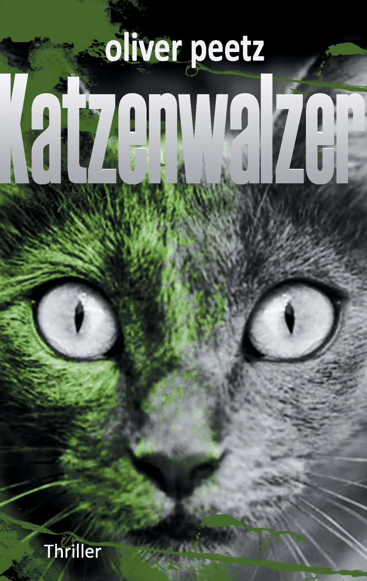 Cover: 9783741205743 | Katzenwalzer | Thriller | Oliver Peetz | Taschenbuch | 216 S. | 2016