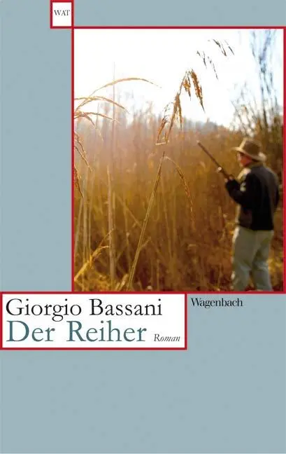 Cover: 9783803125743 | Der Reiher | Giorgio Bassani | Taschenbuch | 160 S. | Deutsch | 2007