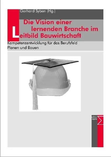Cover: 9783836035743 | Die Vision einer lernenden Branche im Leitbild Bauwirtschaft | Syben