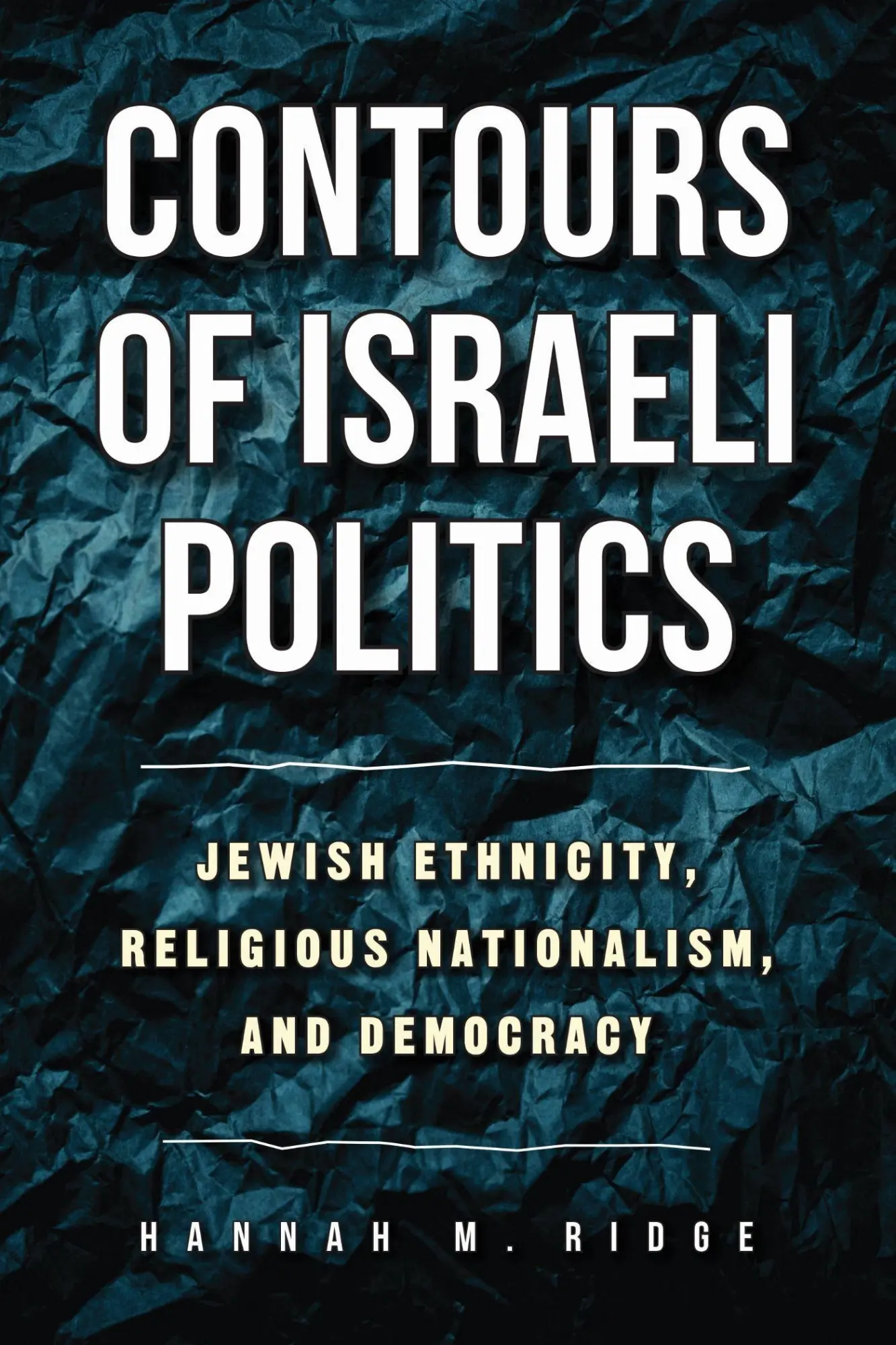 Cover: 9781439925843 | Contours of Israeli Politics | Hannah M Ridge | Taschenbuch | Englisch