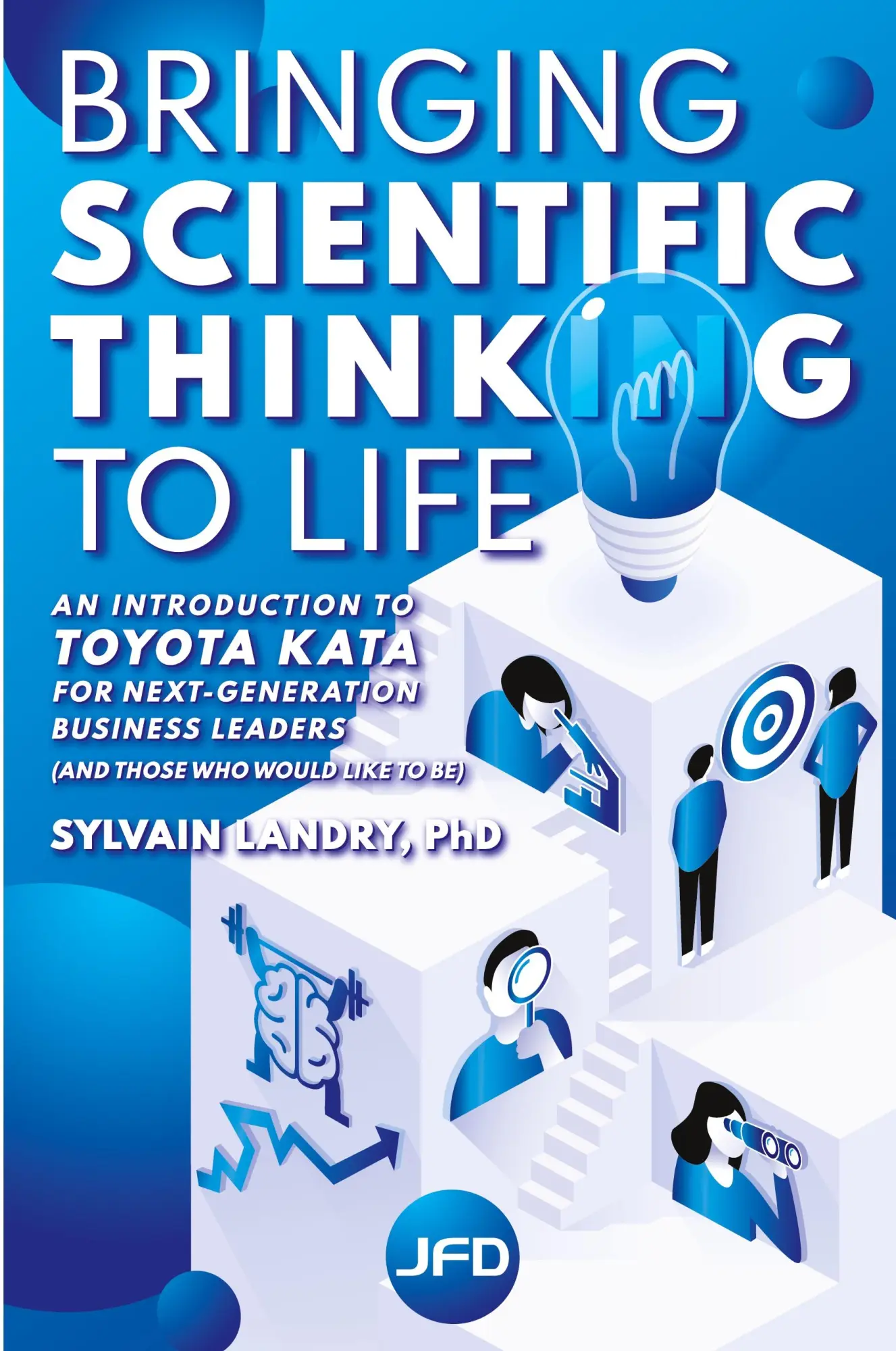 Cover: 9782897995843 | Bringing scientific thinking to life | Sylvain Landry | Taschenbuch