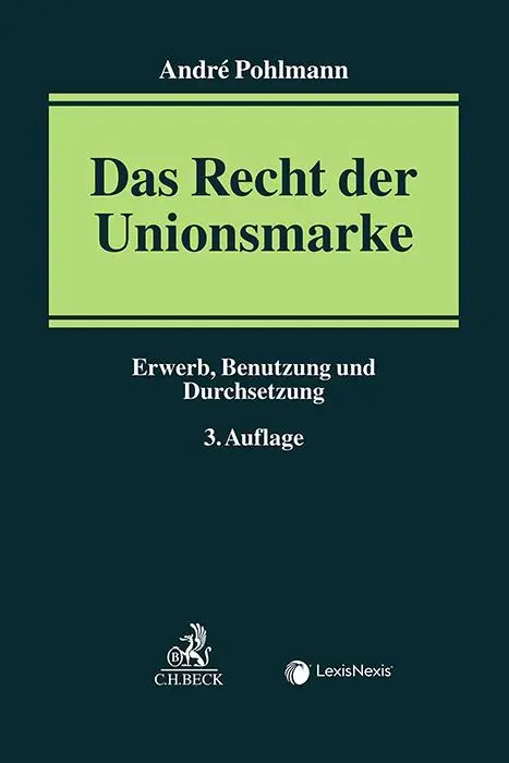 Cover: 9783406815843 | Das Recht der Unionsmarke | Erwerb, Benutzung und Durchsetzung | Buch