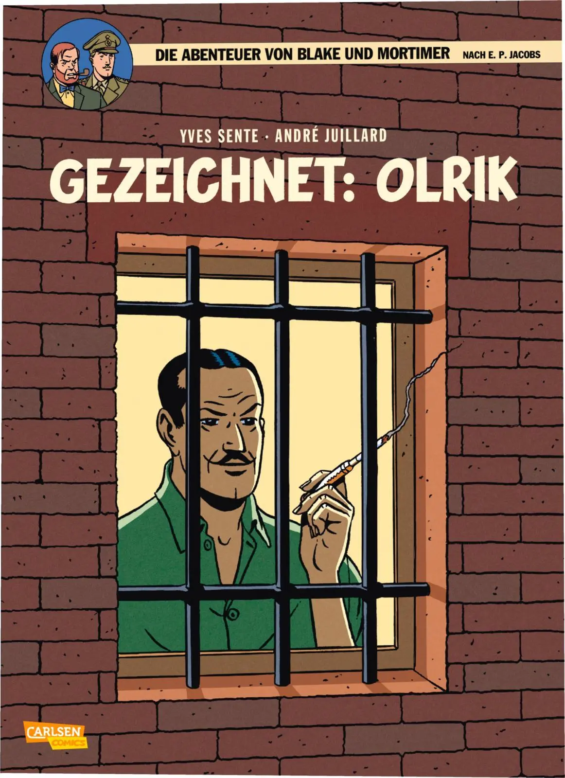 Cover: 9783551805843 | Blake und Mortimer 27: Gezeichnet: Olrik | Yves Sente | Taschenbuch