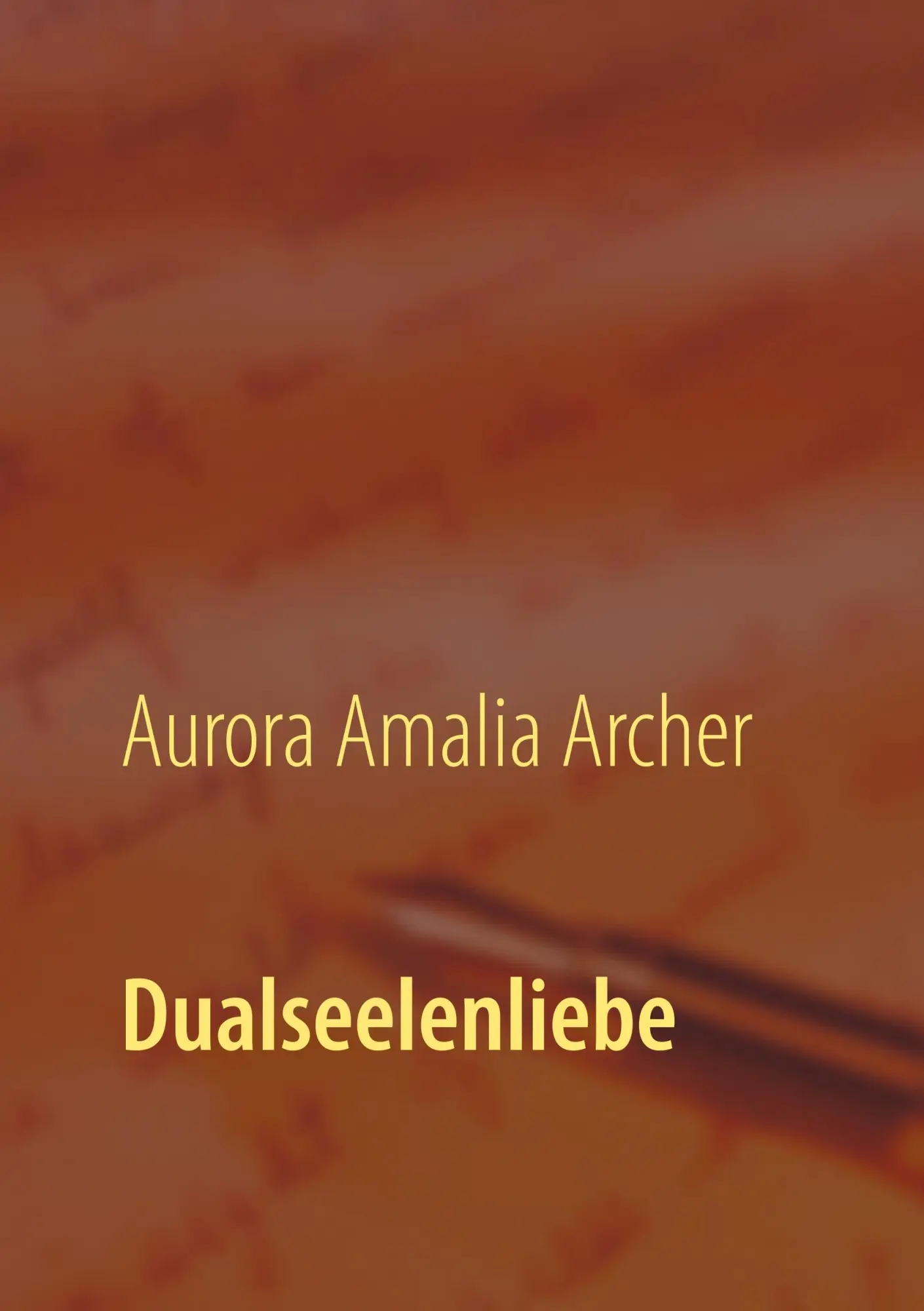 Cover: 9783744885843 | Dualseelenliebe | Dualseelenweg "leicht gemacht" | Archer | Buch
