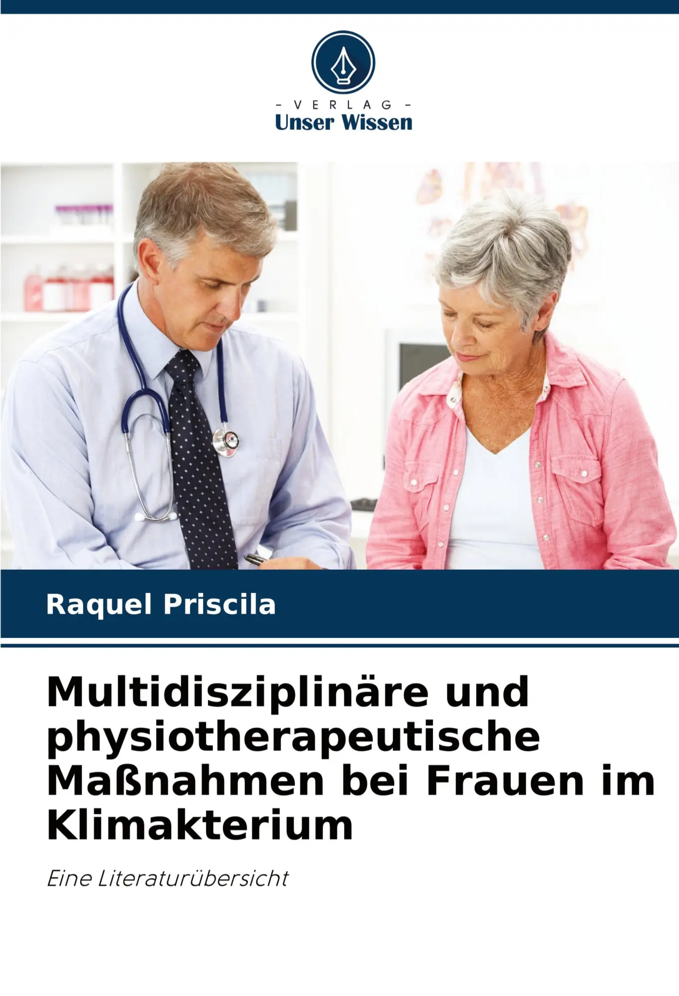 Cover: 9786207215843 | Multidisziplinäre und physiotherapeutische Maßnahmen bei Frauen im...