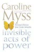 Cover: 9780743495943 | Invisible Acts of Power | Caroline Myss | Taschenbuch | Englisch