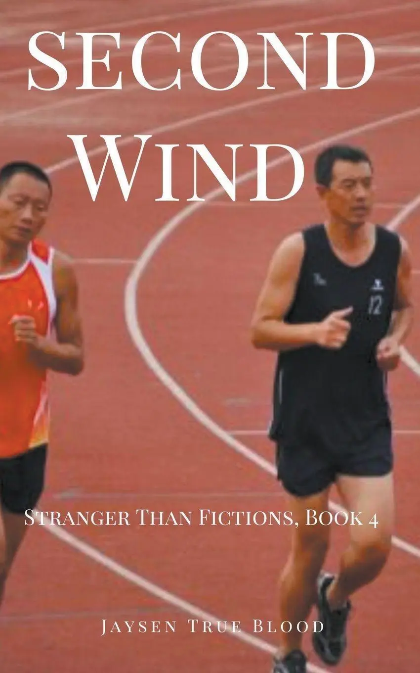 Cover: 9781393385943 | Second Wind | Stranger Than Fiction, Book 4 | Jaysen True Blood | Buch