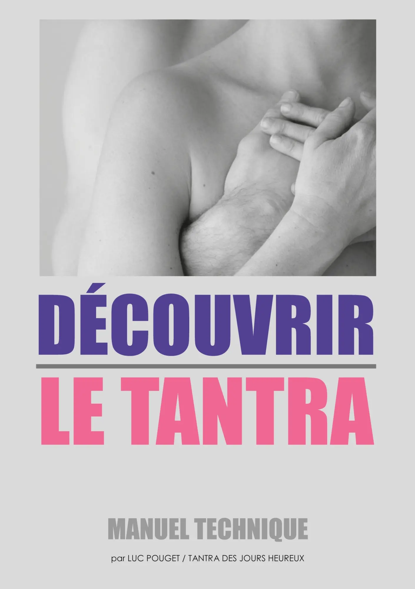 Cover: 9782322375943 | DÉCOUVRIR LE TANTRA | Manuel technique : qu'est-ce que le tantra ?