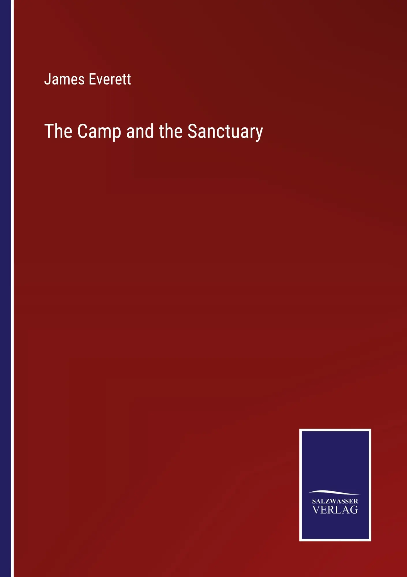 The Camp and the Sanctuary