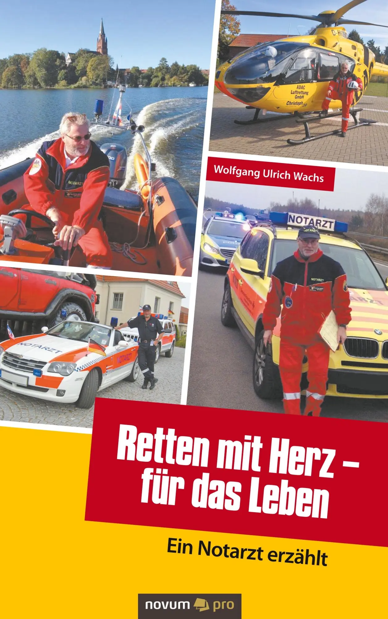 Cover: 9783958405943 | Retten mit Herz - für das Leben | Ein Notarzt erzählt | Wachs | Buch
