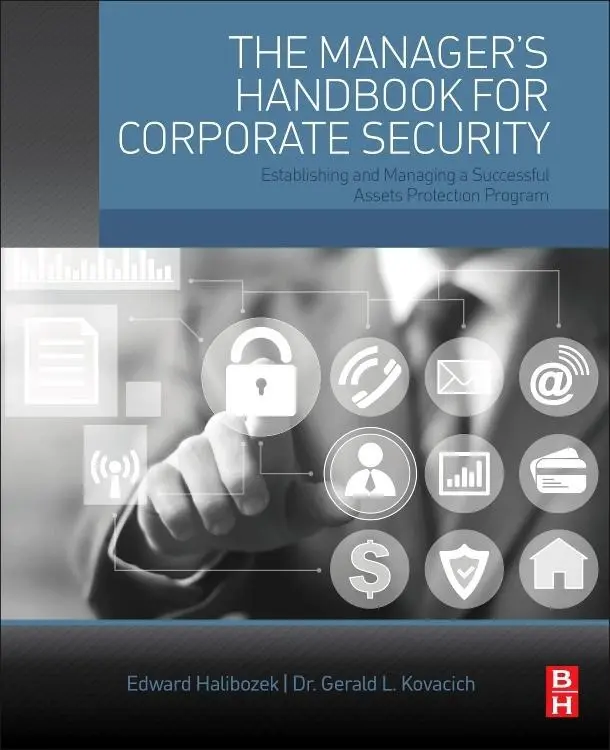 Cover: 9780128046043 | The Manager's Handbook for Corporate Security | Halibozek (u. a.)