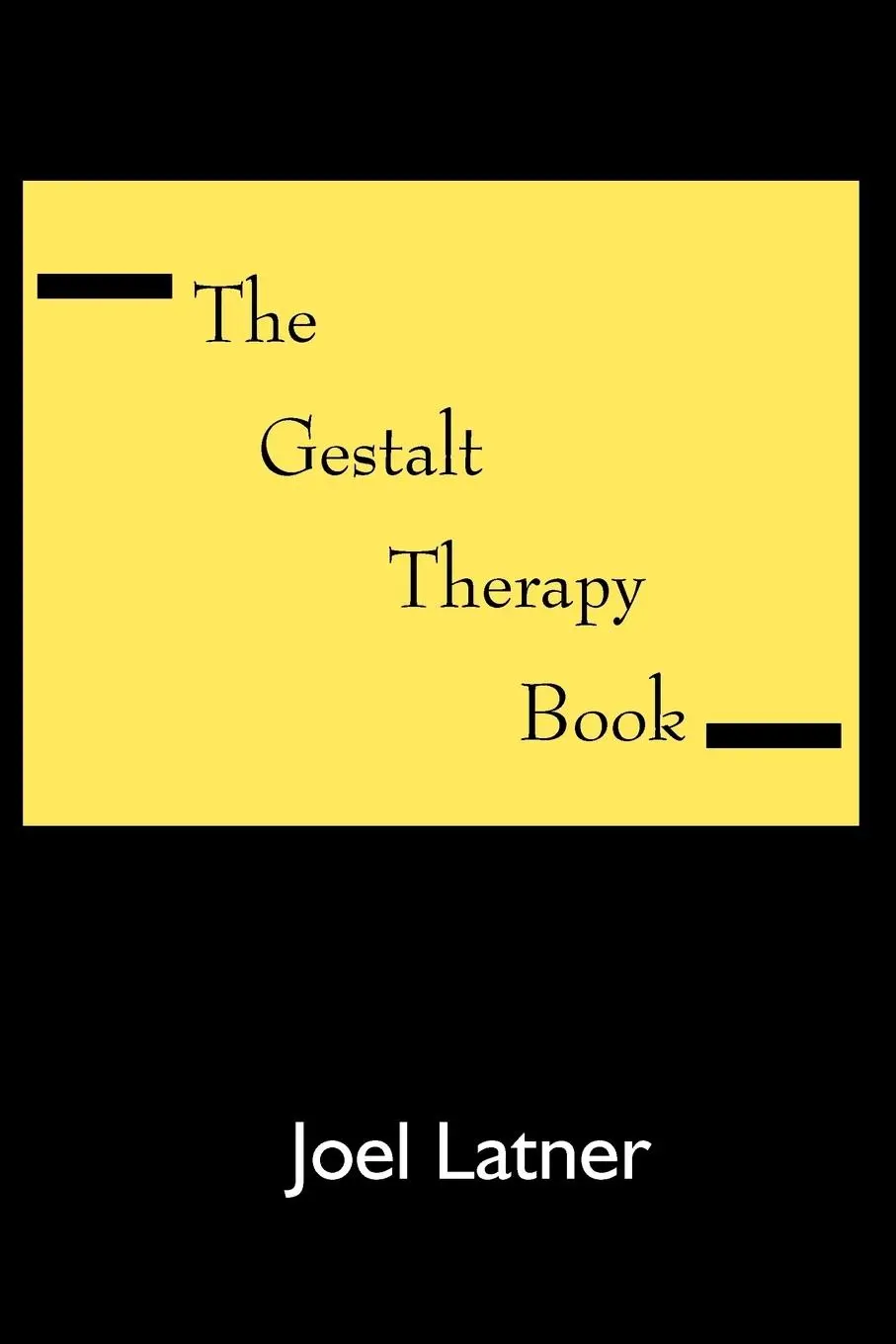 Cover: 9780939266043 | The Gestalt Therapy Book | Joel Latner | Taschenbuch | Englisch | 1989