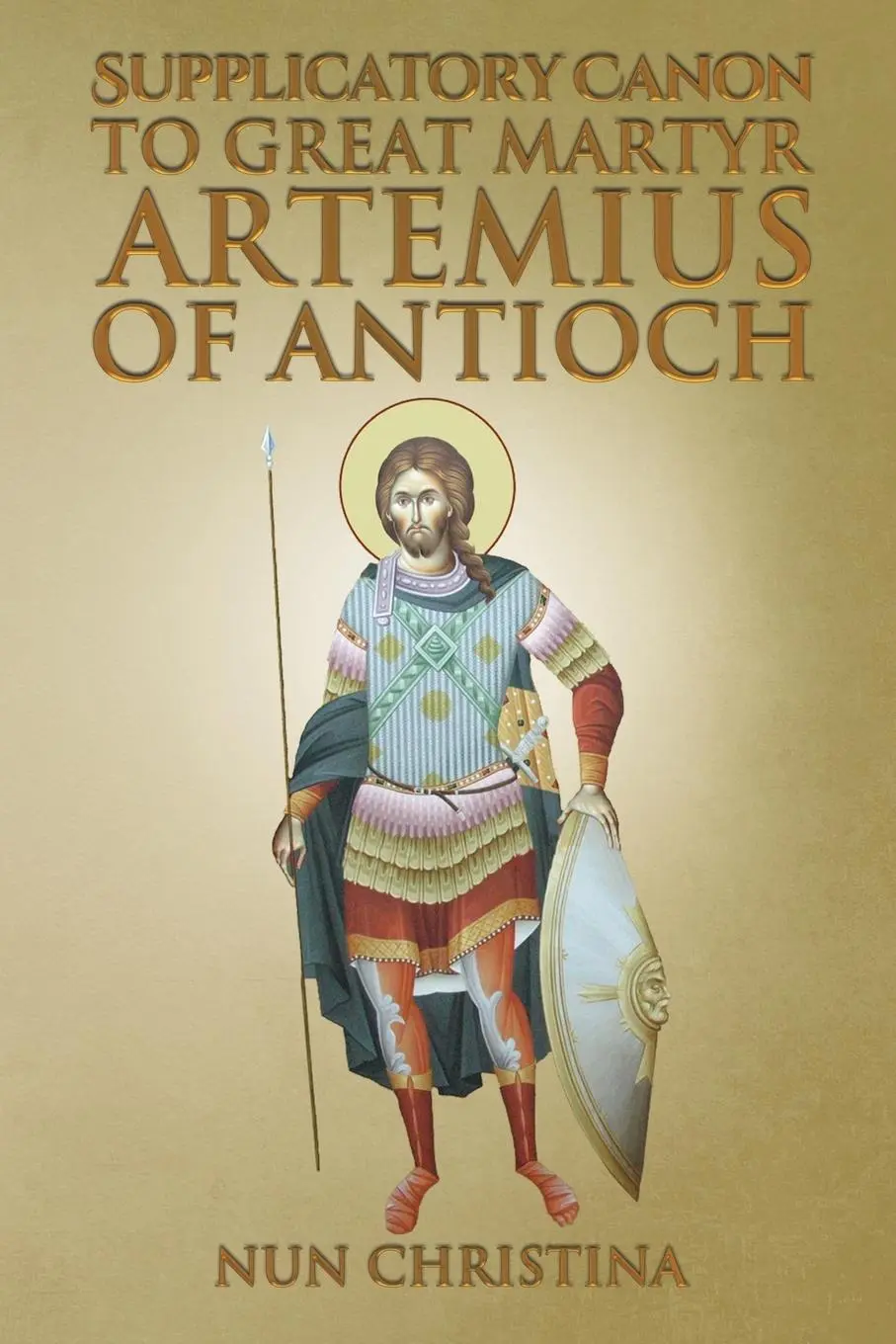 Cover: 9781445296043 | Supplicatory Canon to Great Martyr Artemius at Antioch | Taschenbuch