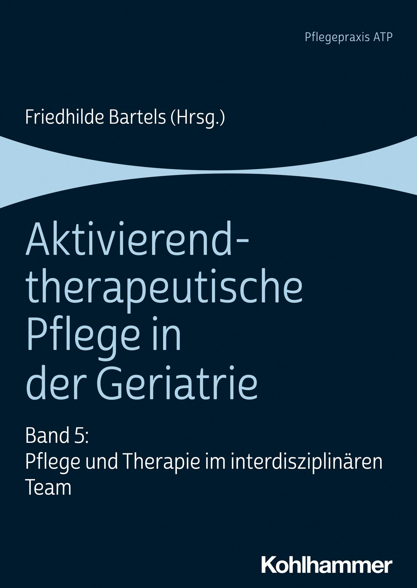 Cover: 9783170396043 | Aktivierend-therapeutische Pflege in der Geriatrie | Bartels | Buch