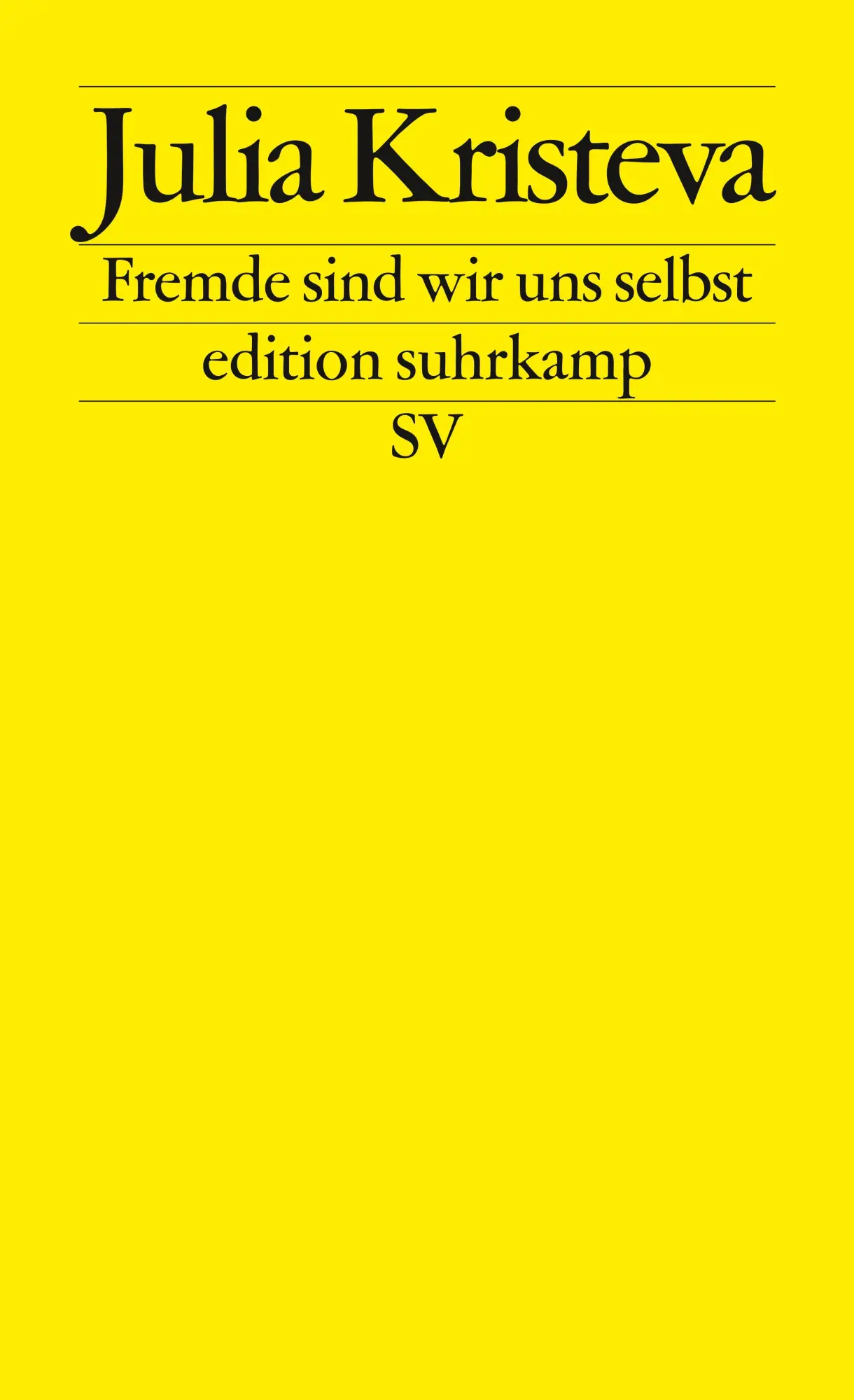Cover: 9783518116043 | Fremde sind wir uns selbst | Julia Kristeva | Taschenbuch | 213 S.