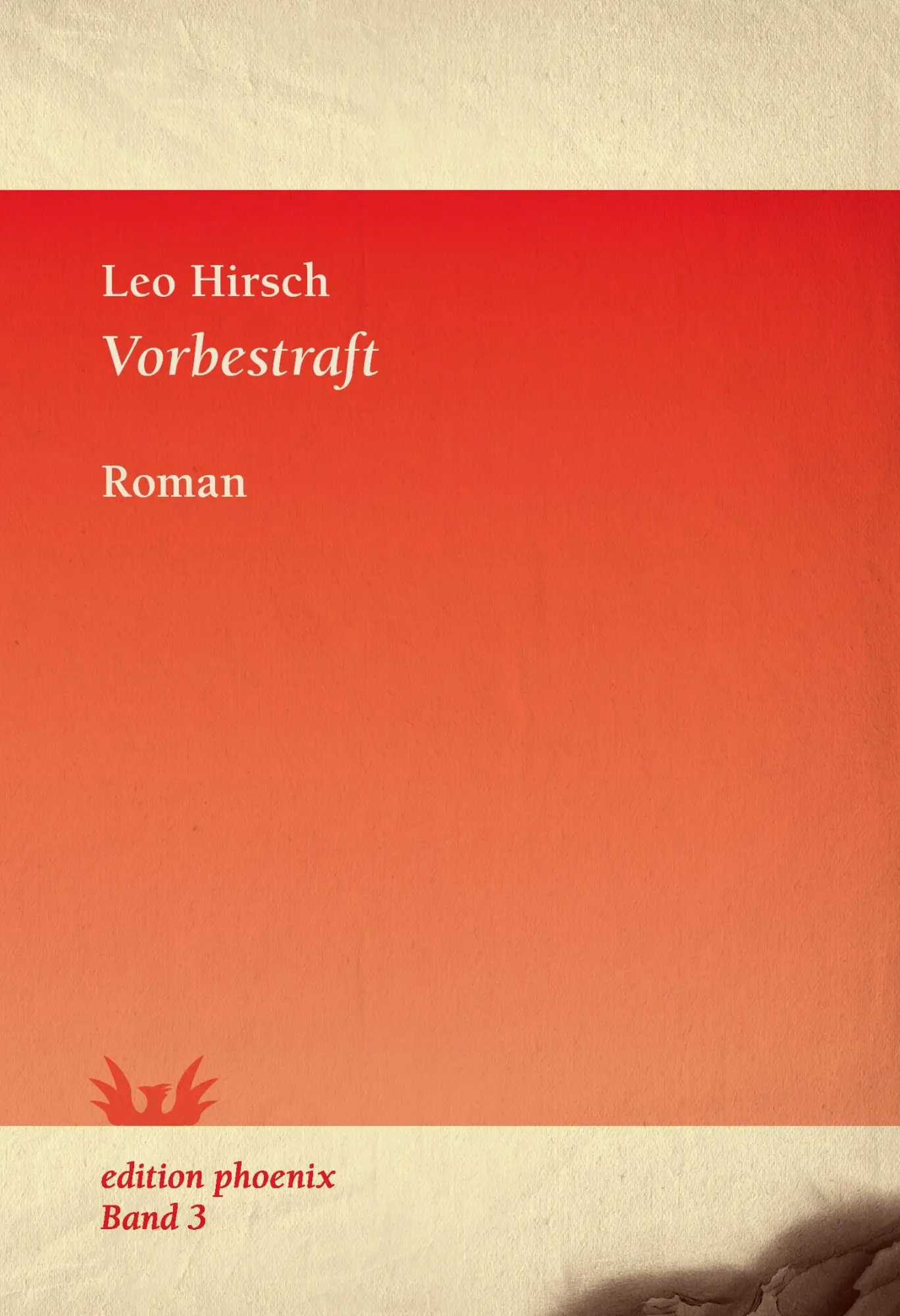 Cover: 9783942836043 | Vorbestraft | Roman | Leo Hirsch | Taschenbuch | 260 S. | Deutsch