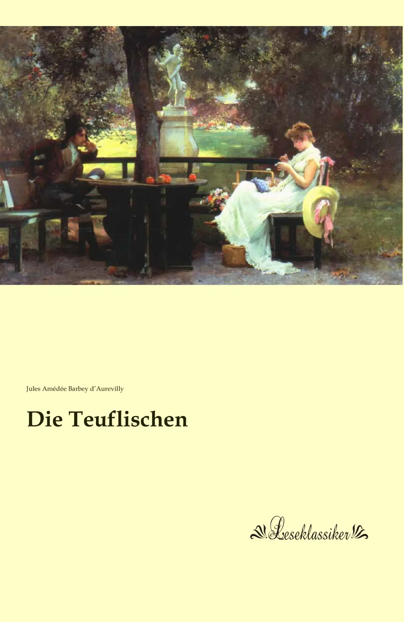 Cover: 9783955636043 | Die Teuflischen | Jules Amédée Barbey D'Aurevilly | Taschenbuch | 2015