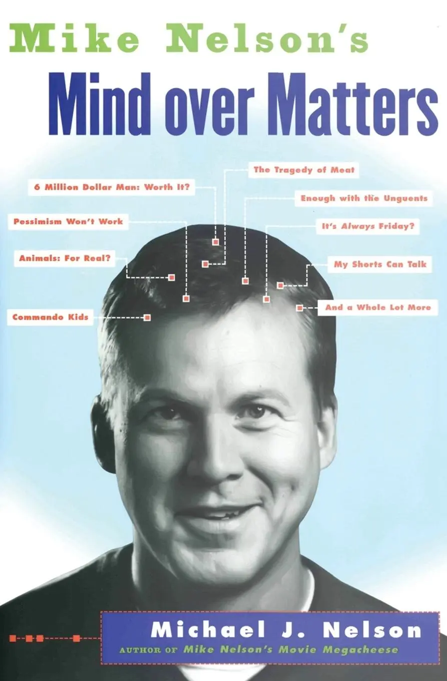 Cover: 9780060936143 | Mike Nelson's Mind Over Matters | Michael J Nelson | Taschenbuch