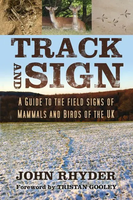 Cover: 9780750996143 | Track and Sign | John Rhyder | Taschenbuch | Kartoniert / Broschiert Cover: 9780750996143 | Track and Sign | John Rhyder | Taschenbuch | Kartoniert / Broschiert