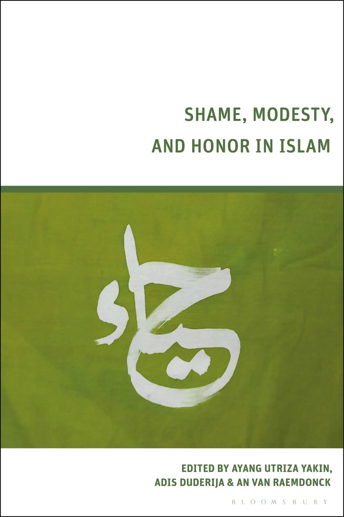 Cover: 9781350386143 | Shame, Modesty, and Honor in Islam | Ayang Utriza Yakin (u. a.) | Buch