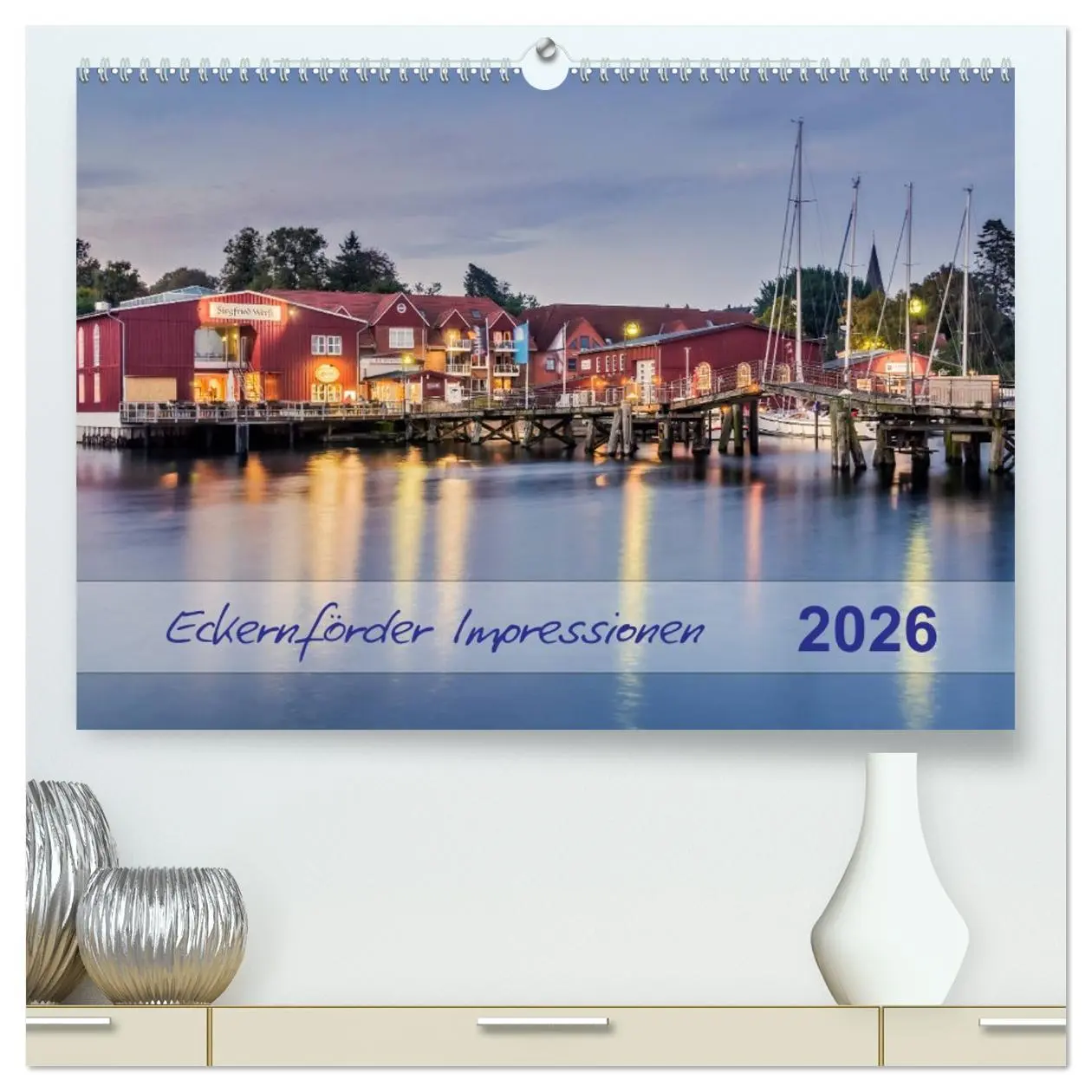 Cover: 9783457726143 | Eckernförder Impressionen (hochwertiger Premium Wandkalender 2026...