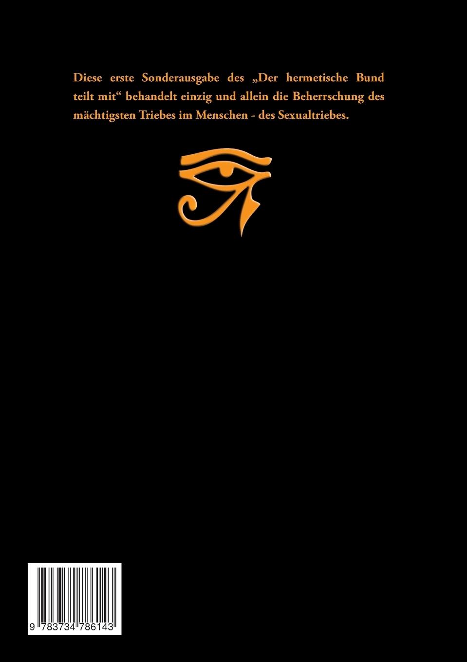 Rückseite: 9783734786143 | Der hermetische Bund teilt mit | Johannes H. von Hohenstätten | Buch