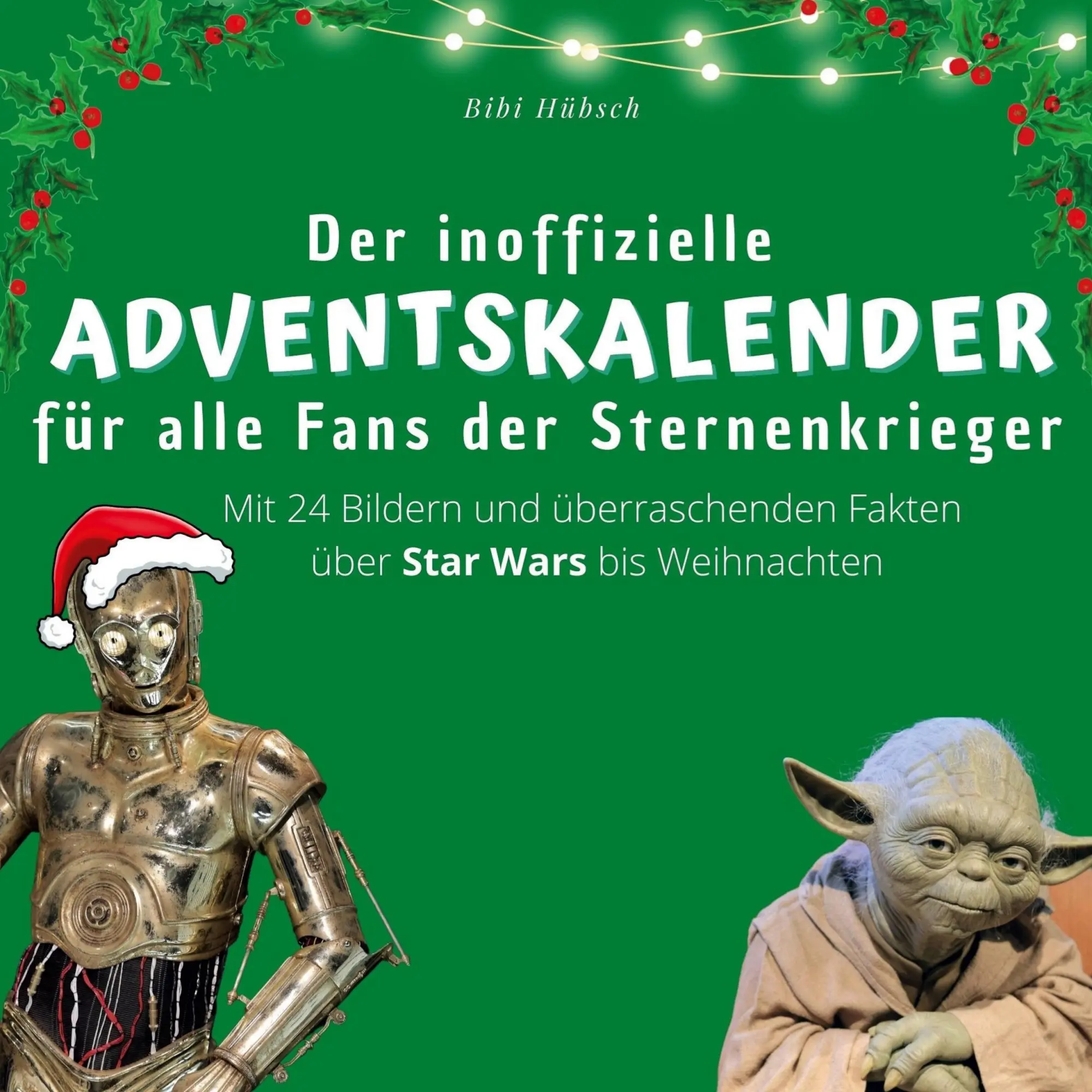 Cover: 9783750526143 | Der inoffizielle Adventskalender für alle Fans der Sternenkrieger