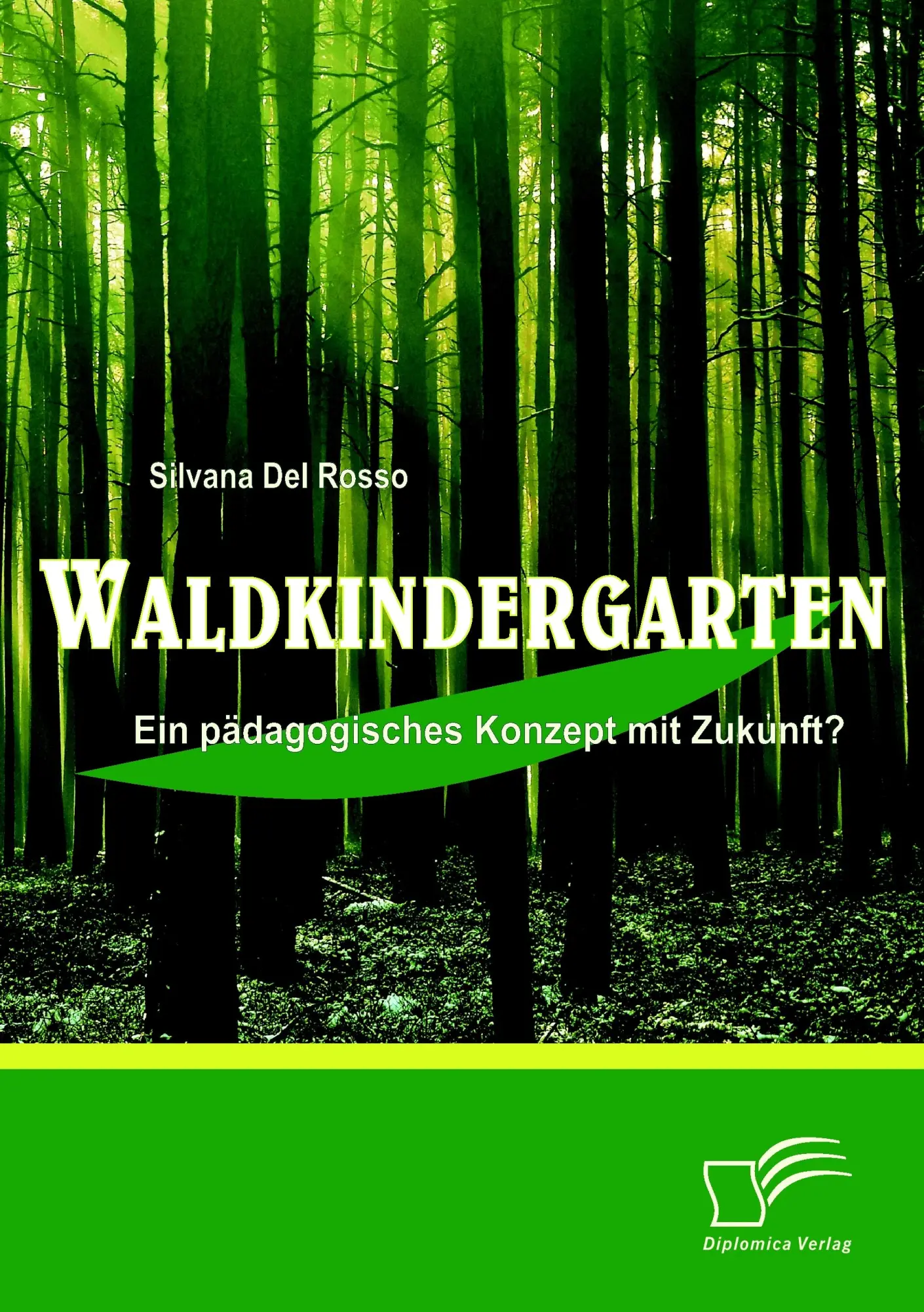 Cover: 9783836686143 | Waldkindergarten: Ein pädagogisches Konzept mit Zukunft? | Rosso