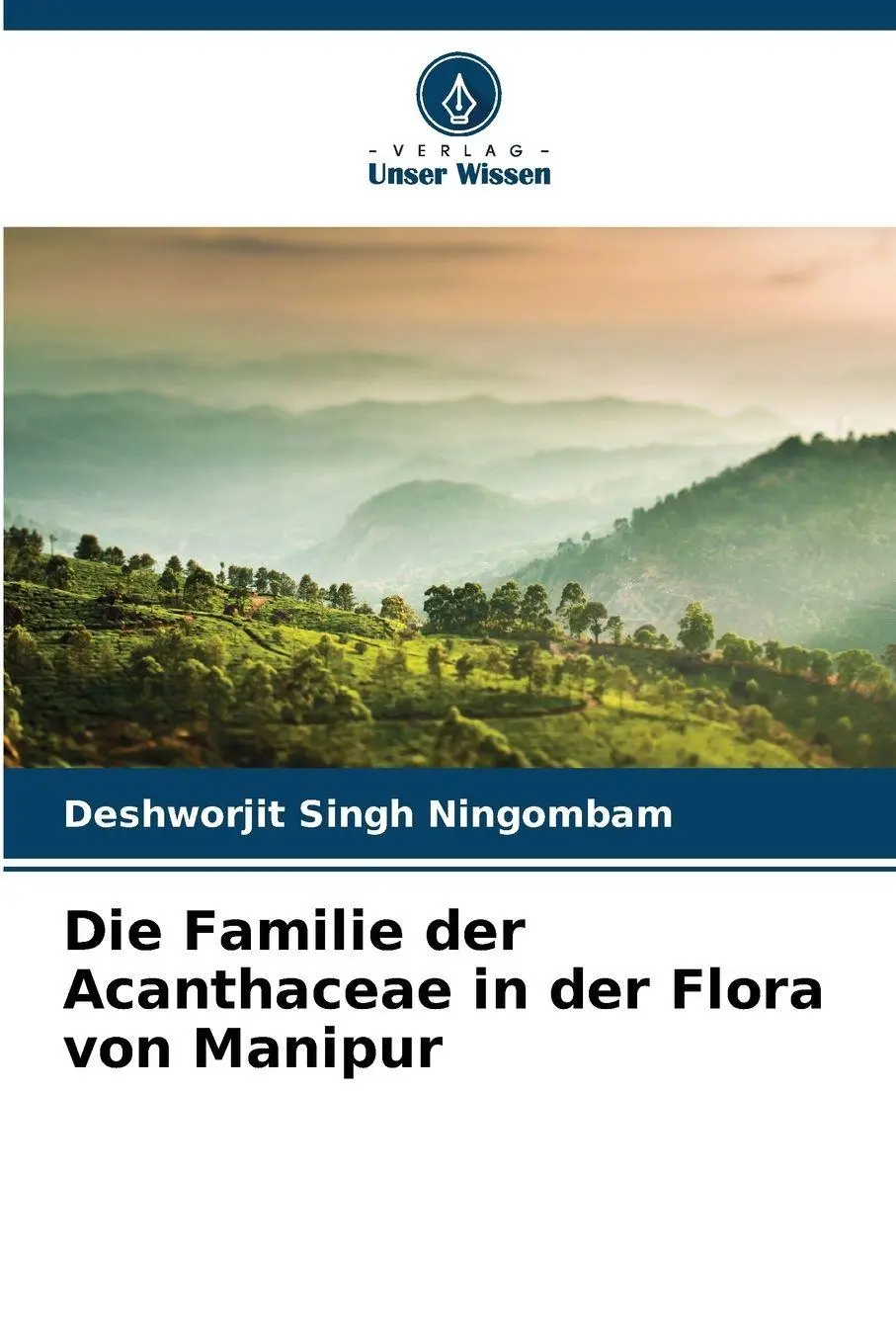 Cover: 9786209856143 | Die Familie der Acanthaceae in der Flora von Manipur | Ningombam