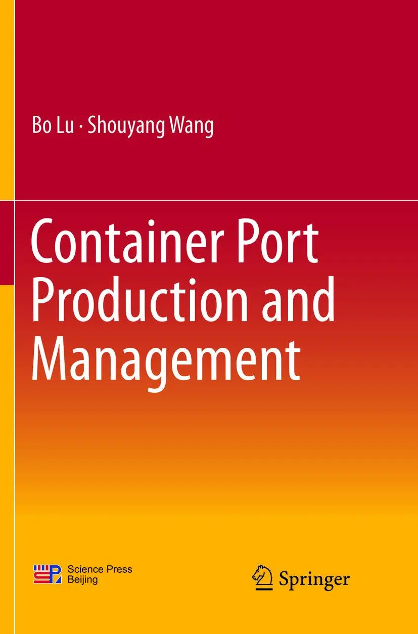 Cover: 9789811096143 | Container Port Production and Management | Shouyang Wang (u. a.)