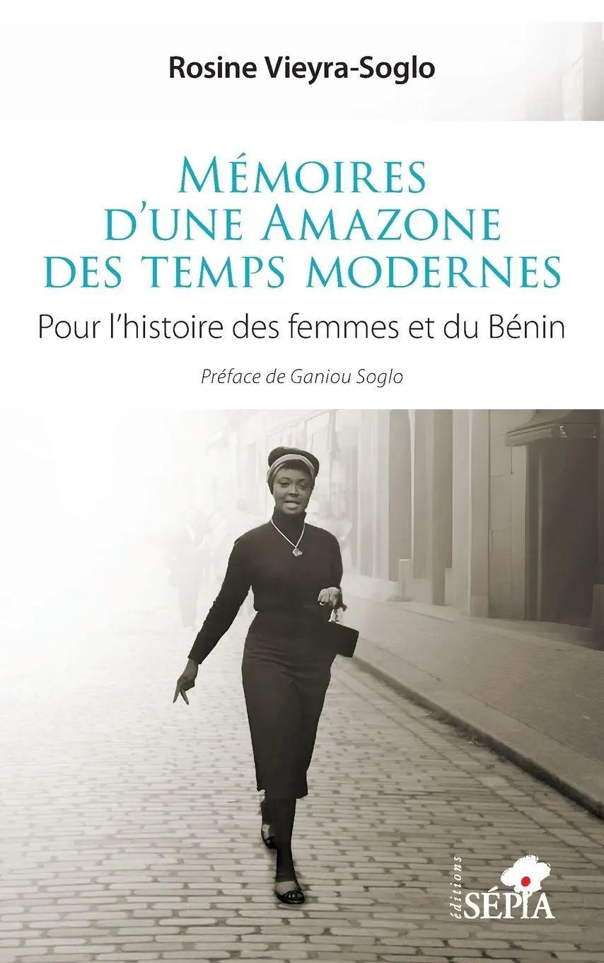 Cover: 9791033406143 | Mémoires d'une Amazone des temps modernes | Rosine Vieyra-Soglo | Buch
