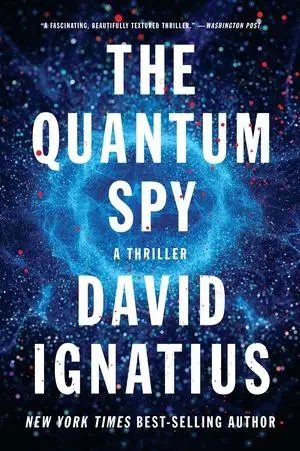 Cover: 9780393356243 | The Quantum Spy | A Thriller | David Ignatius | Taschenbuch | 323 S.