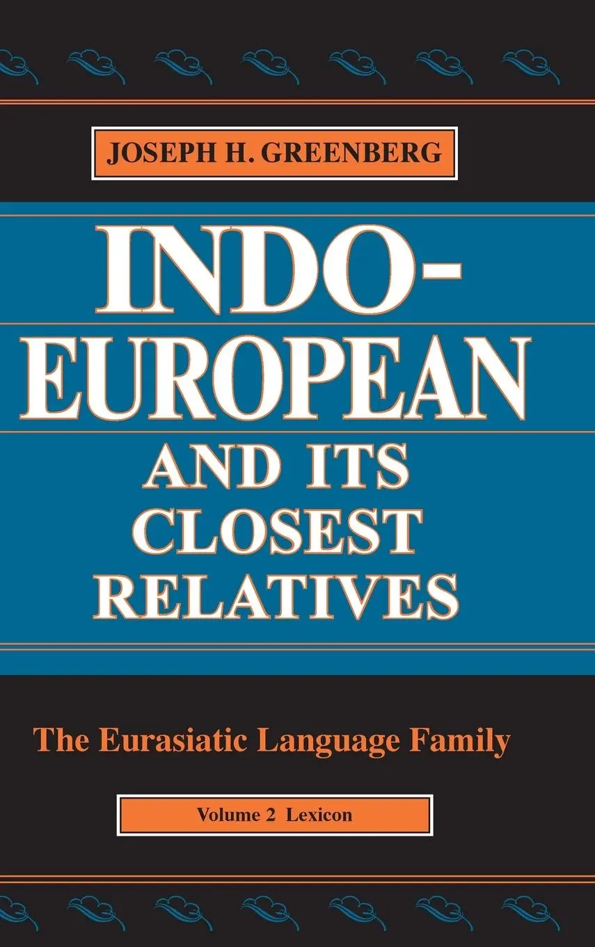 Cover: 9780804746243 | Indo-European and Its Closest Relatives | Joseph H Greenberg | Buch