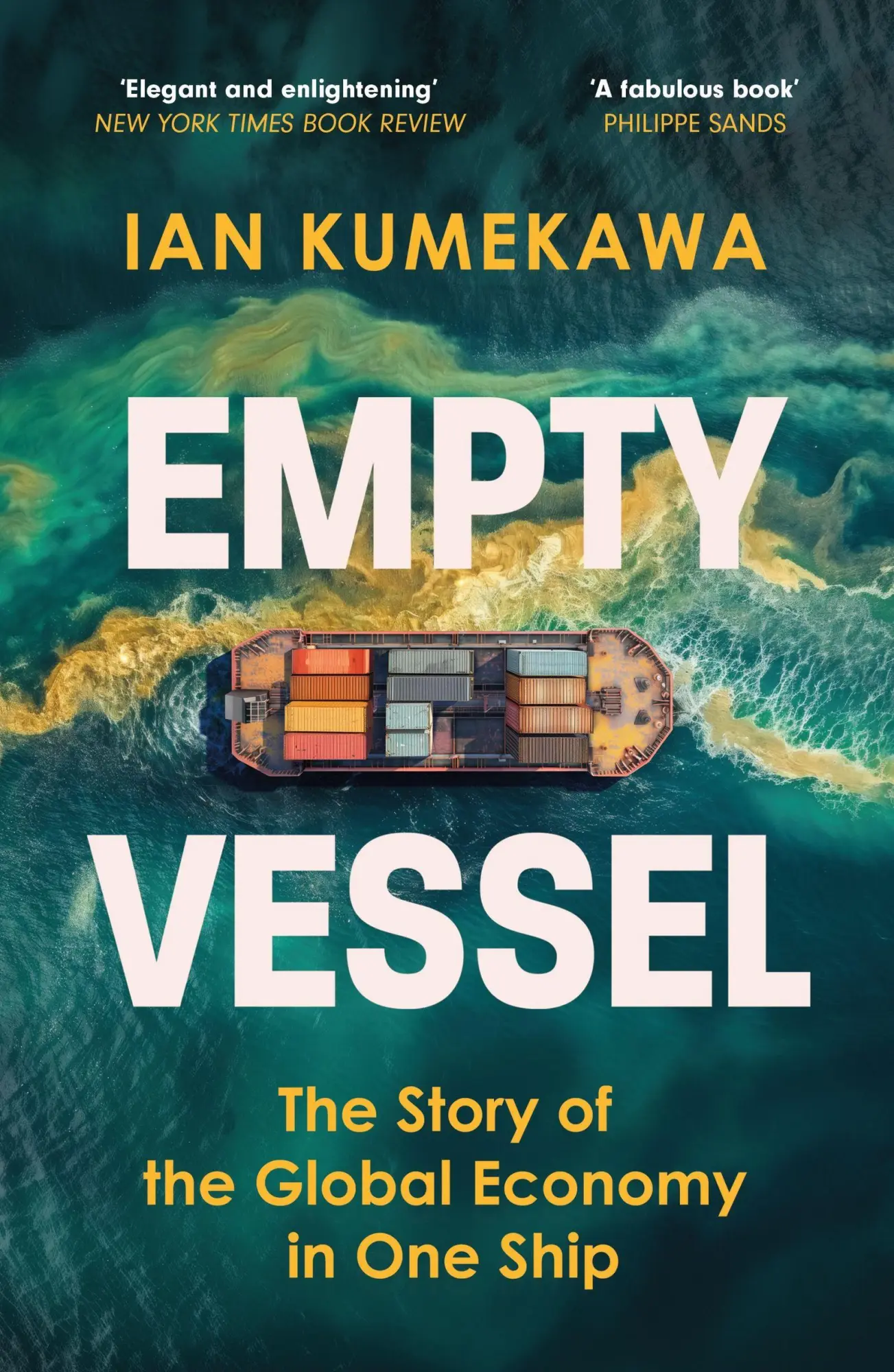 Cover: 9781399816243 | Empty Vessel | The Story of the Global Economy in One Ship | Kumekawa