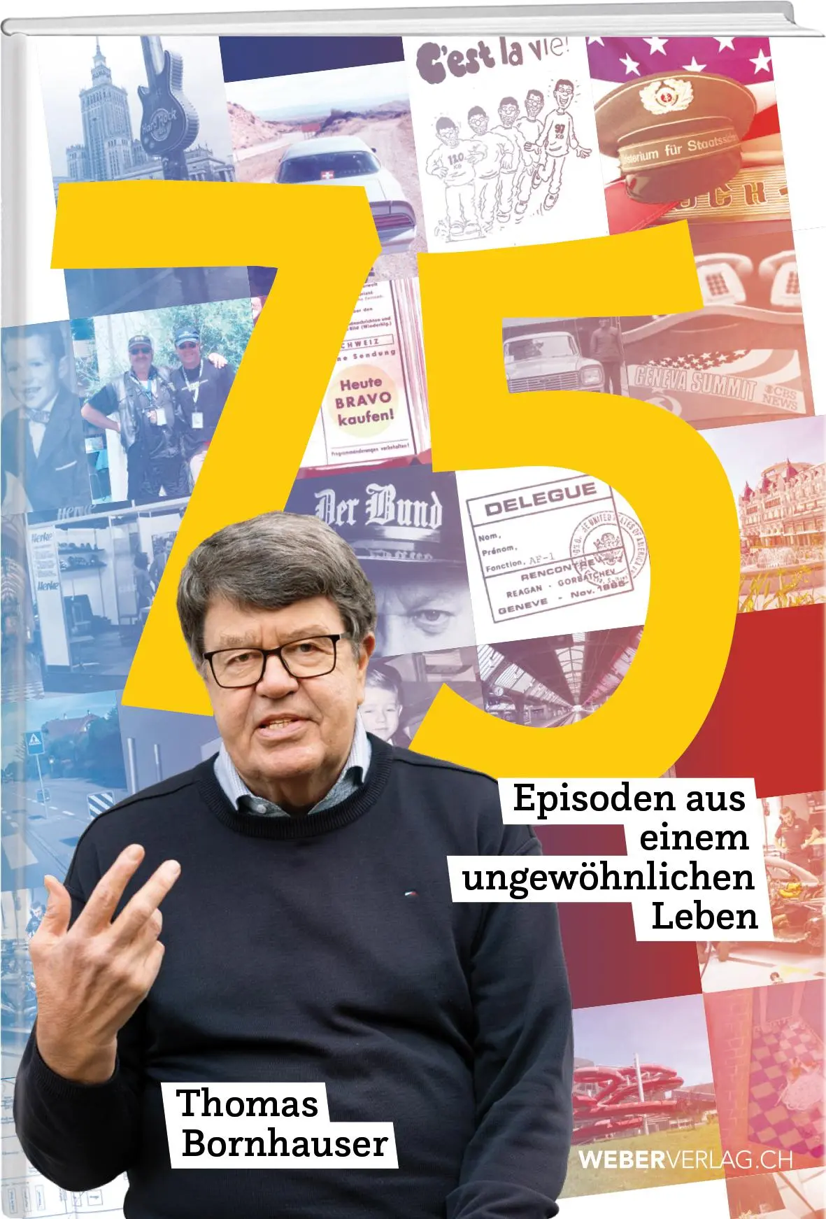 Cover: 9783038186243 | 75 | Thomas Bornhauser | Buch | 360 S. | Deutsch | 2025 | Weber Verlag