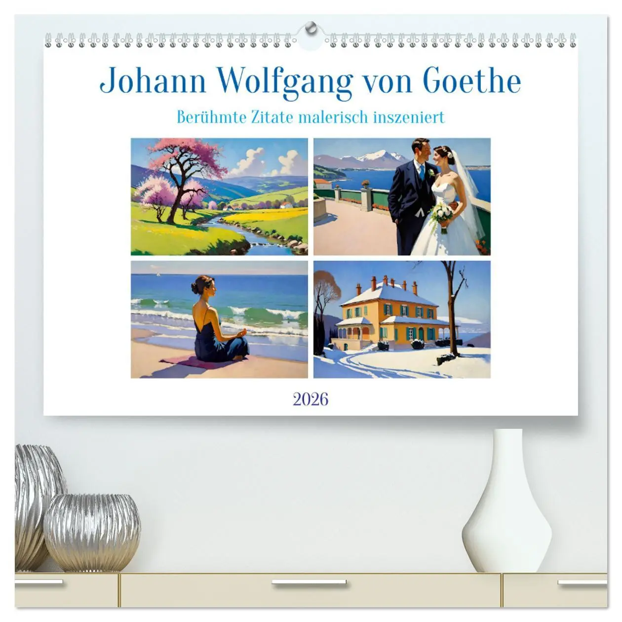 Cover: 9783457266243 | Johann Wolfgang von Goethe. Berühmte Zitate malerisch inszeniert...