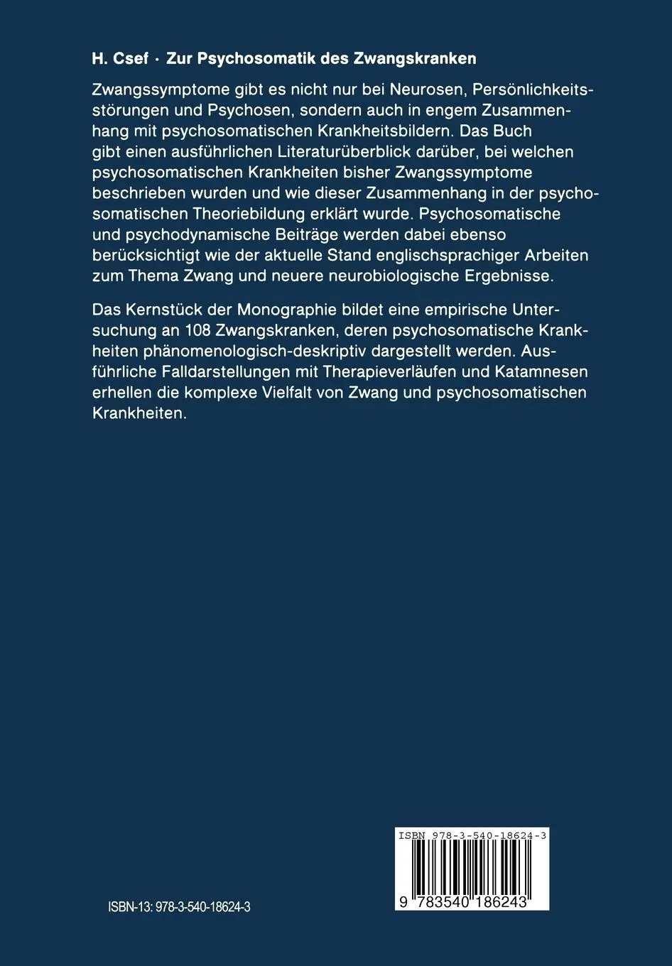 Rückseite: 9783540186243 | Zur Psychosomatik des Zwangskranken | Herbert Csef | Taschenbuch