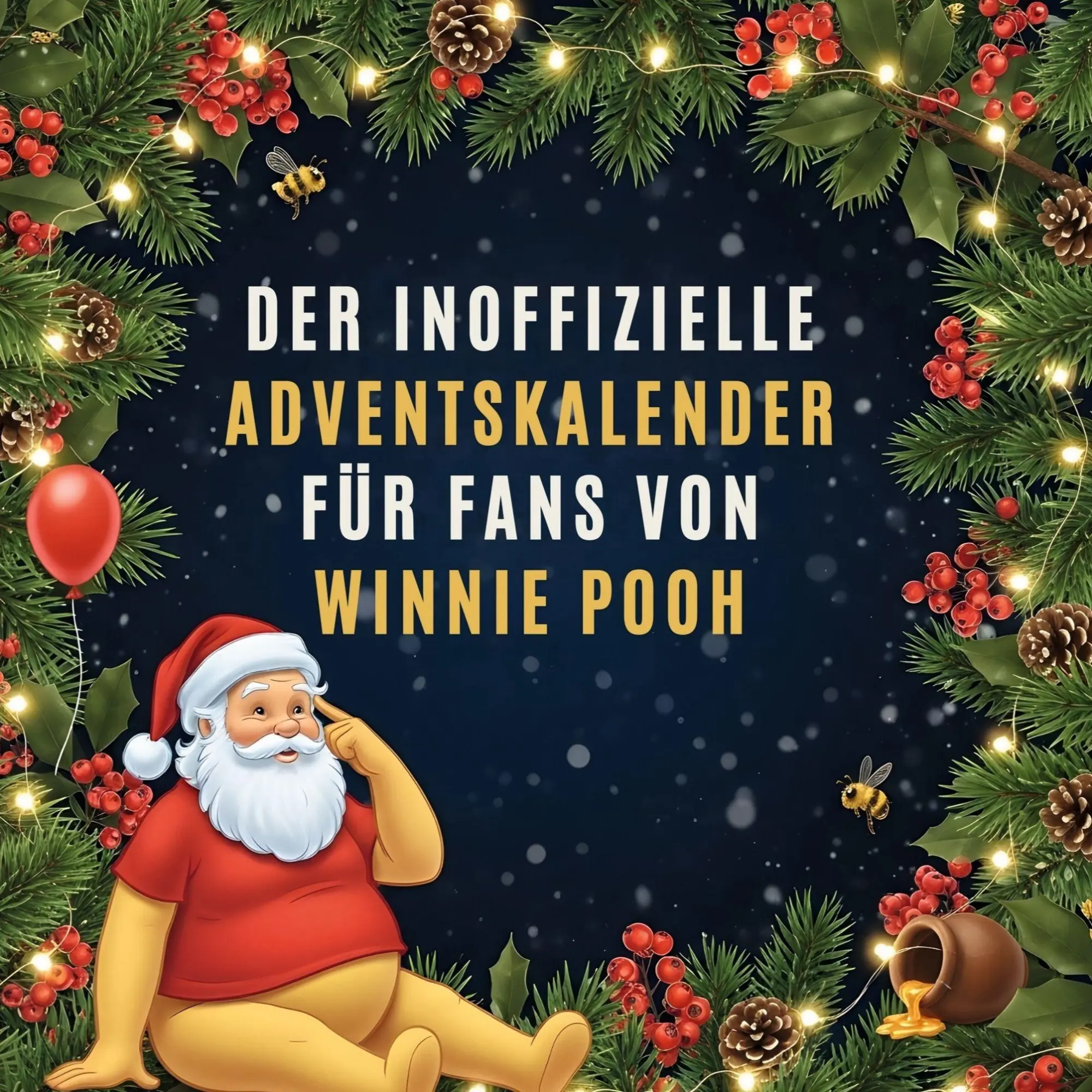 Cover: 9783695316243 | Der inoffizielle Adventskalender für Fans von Winnie Pooh | Weber