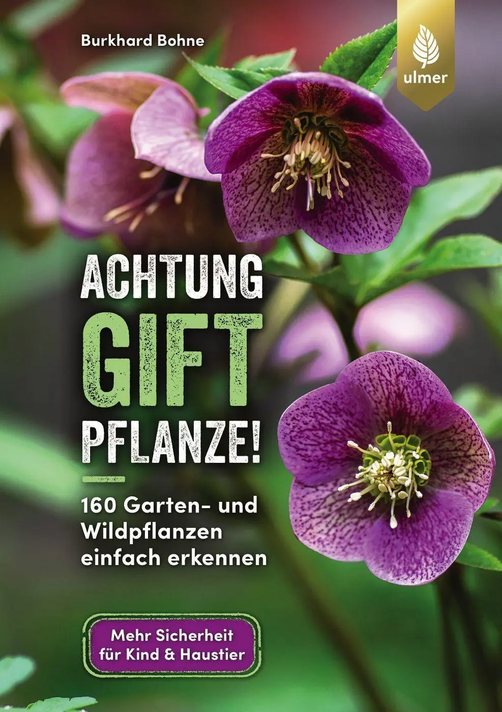 Cover: 9783818616243 | Achtung, Giftpflanze! | Burkhard Bohne | Taschenbuch | 128 S. | 2022
