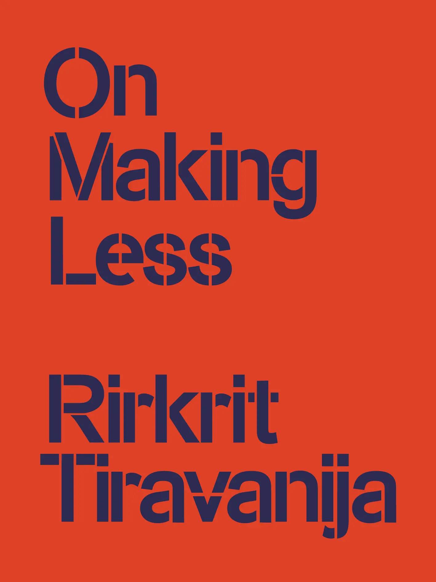 Cover: 9783948546243 | Rirkrit Tiravanija: On Making Less | Die Praxis - Was Künstler | Buch