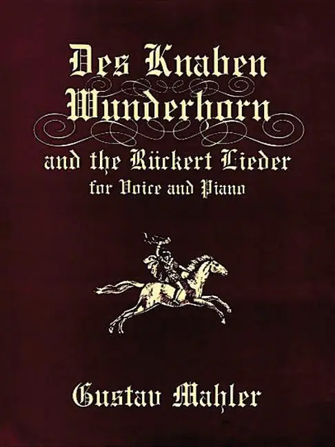 Cover: 9780486406343 | Des Knaben Wunderhorn and the Ruckert Lieder | Gustav Mahler | Buch