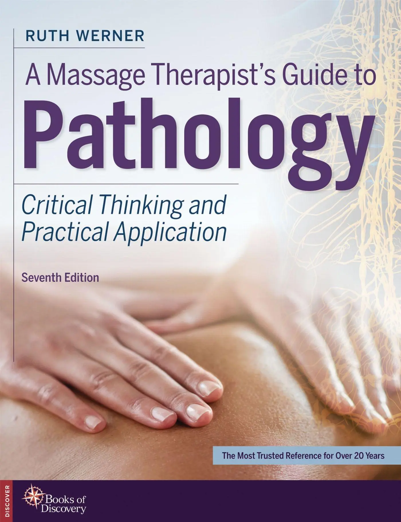 Cover: 9780998266343 | A Massage Therapist's Guide to Pathology | Ruth Werner | Taschenbuch