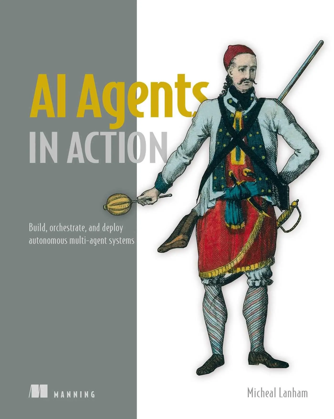 Cover: 9781633436343 | AI Agents in Action | Micheal Lanham | Taschenbuch | Englisch | 2025