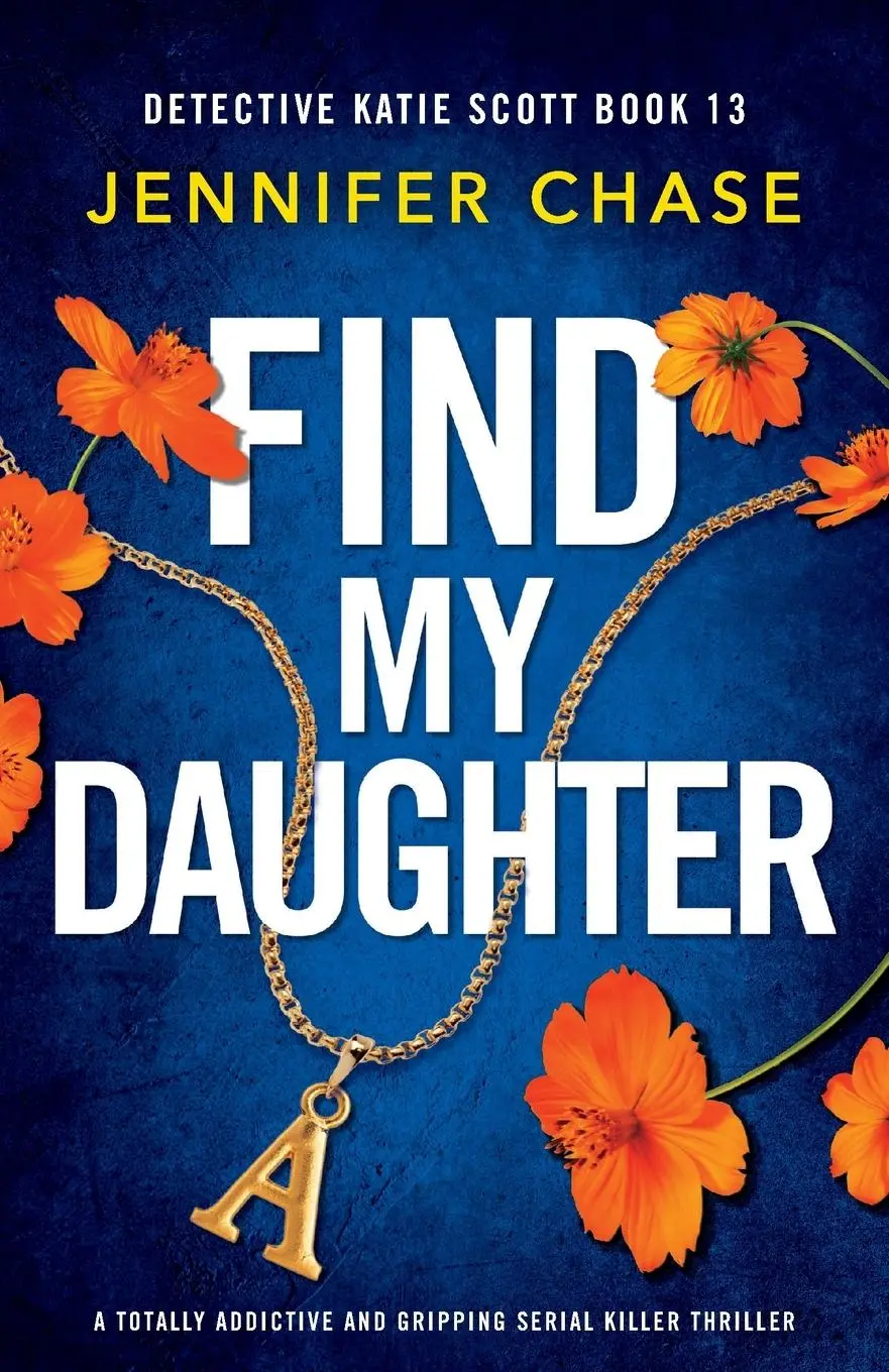 Cover: 9781835256343 | Find My Daughter | Jennifer Chase | Taschenbuch | Englisch | 2025