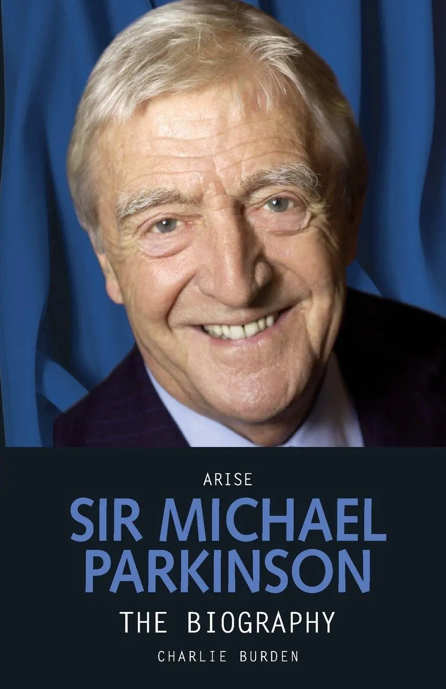 Cover: 9781844546343 | Arise Sir Michael Parkinson | Chas Newkey-Burden | Taschenbuch | 2008