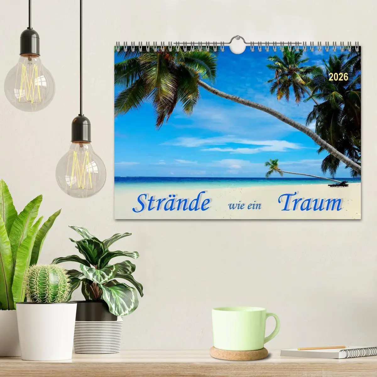 Bild: 9783516036343 | Strände wie ein Traum (Wandkalender 2026 DIN A4 quer), CALVENDO...