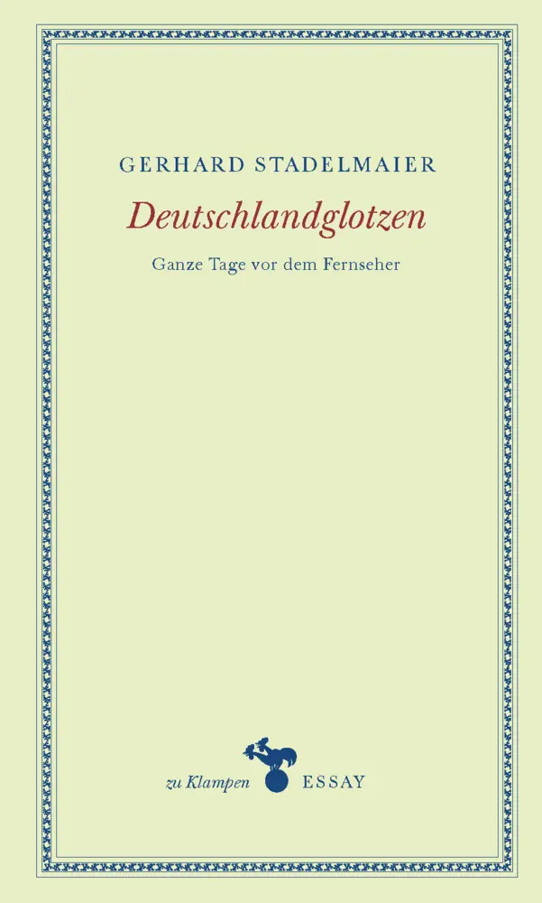 Cover: 9783866746343 | Deutschlandglotzen | Ganze Tage vor dem Fernseher | Stadelmaier | Buch